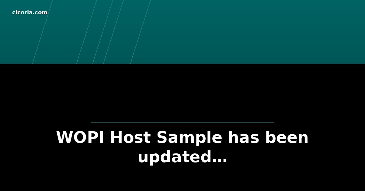 WOPI Host Sample has been updated…